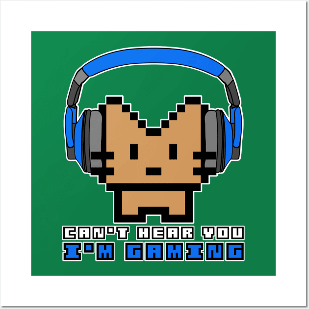 Can't hear you gaming Cat headphone set Wall Art by GlanceCat